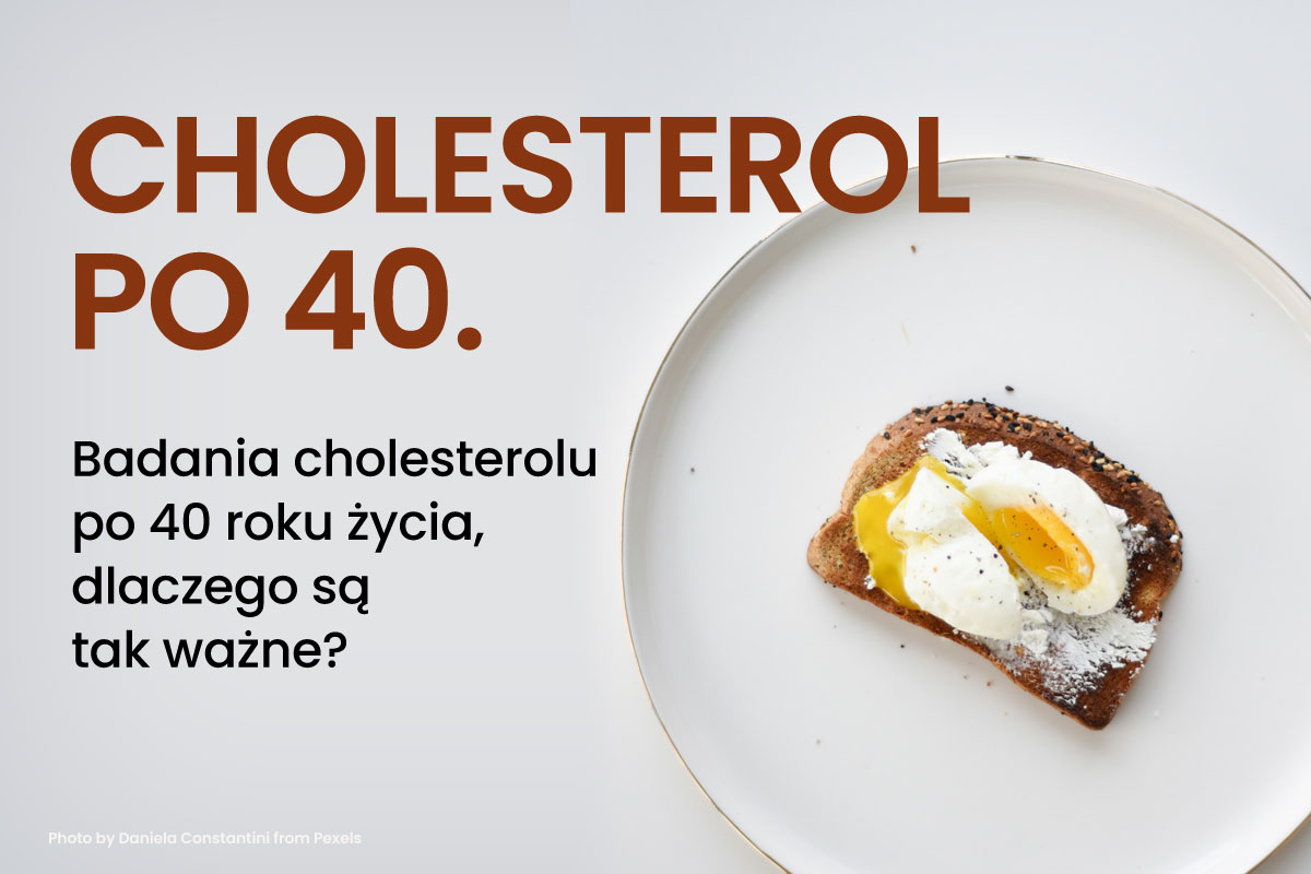 badania cholesterolu po 40.