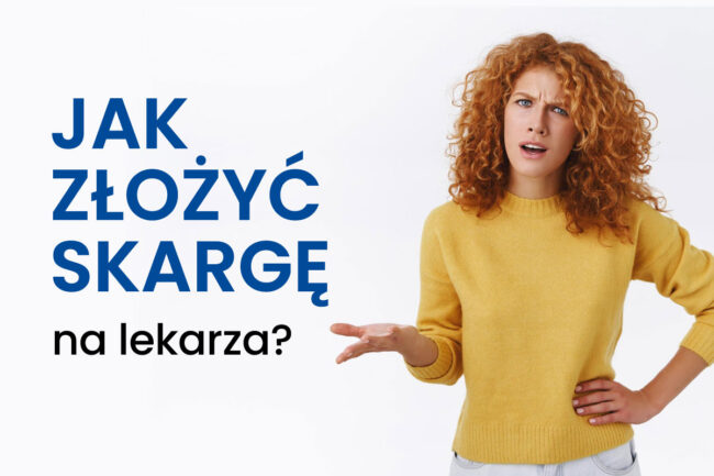 Jak złożyć skargę na lekarza
