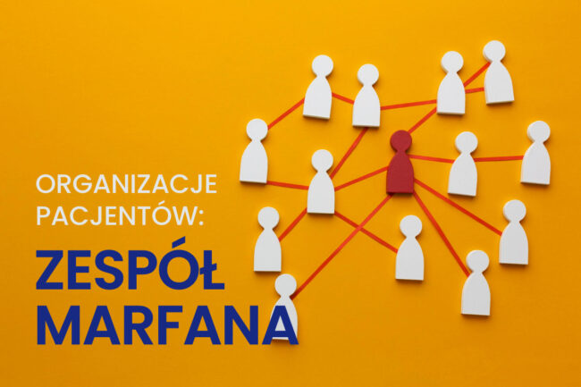 organizacje pacjentow zespół Marfana