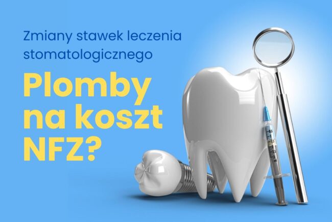 Zmiany stawek leczenia stomatologicznego