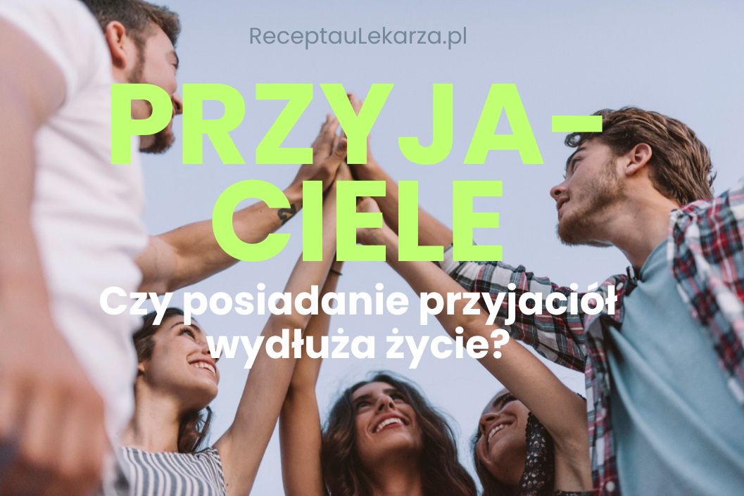 Przyjaciele a długość życia