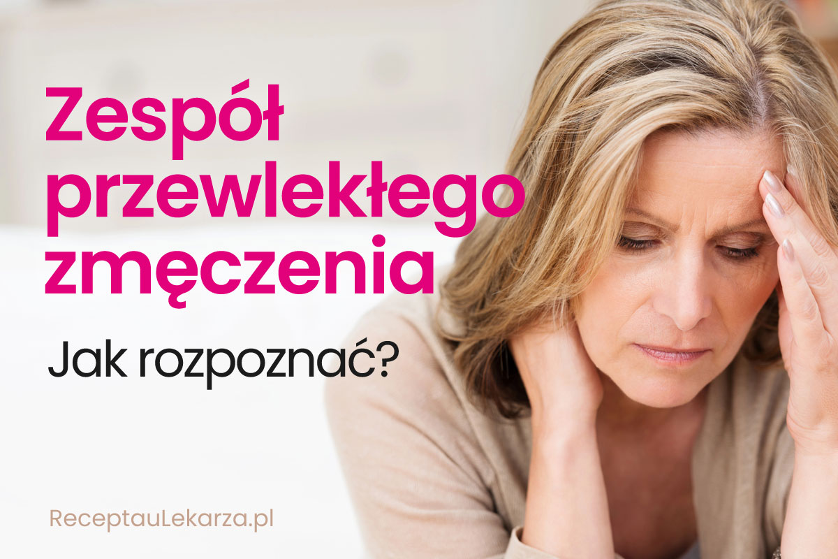 Zespół chronicznego zmęczenia