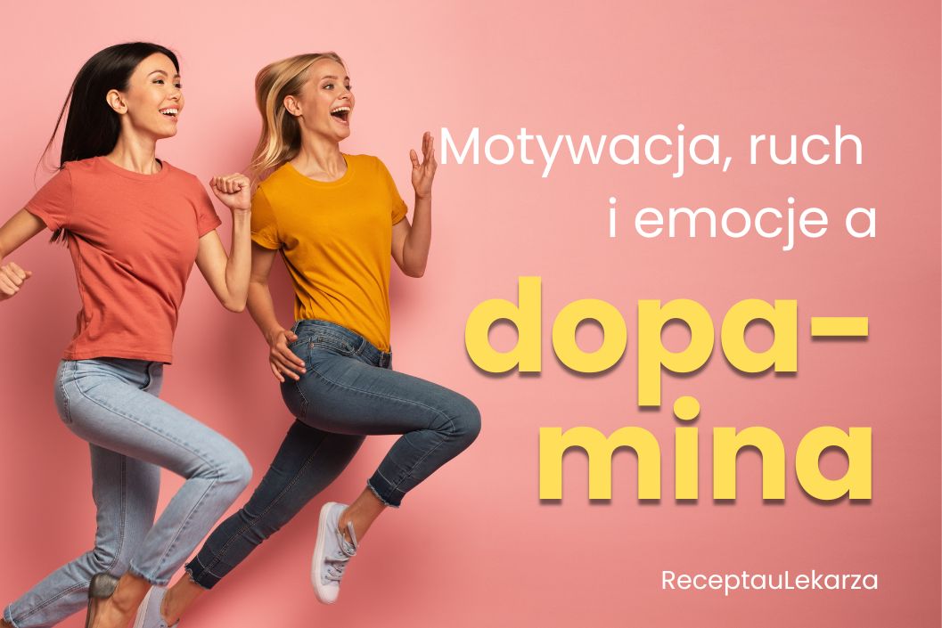 Jak działa dopamina? Neuroprzekaźnik motywacji, ruchu i emocji