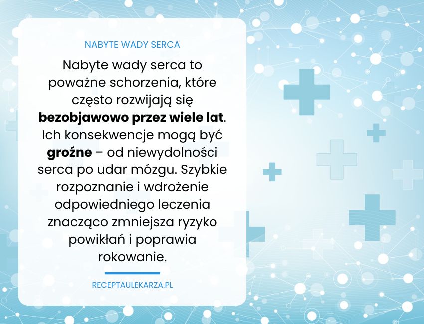 Nabyte wady serca – najczęstsze przyczyny, objawy i metody diagnostyki