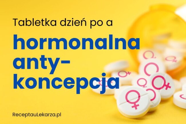 tabletka dzień po a antykoncepcja hormonalna